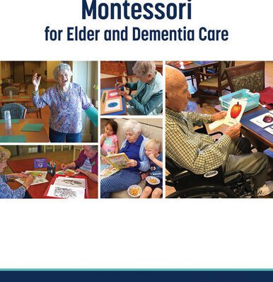 خرید و دانلود نسخه کامل کتاب Montessori for Elder and Dementia Care