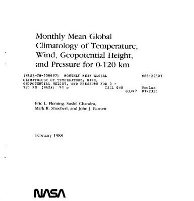خرید و دانلود نسخه کامل کتاب Monthly Mean Global Climatology of Temperature, Wind, Geopotential Height, and Pressure for 0-120 km (CIRA-86 model)