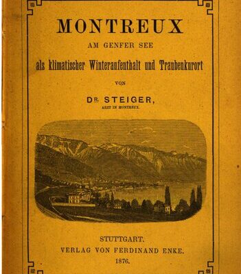 خرید و دانلود نسخه کامل کتاب Montreuz am Genfer See als klimatischer Winteraufenthalt und Traubenkurort