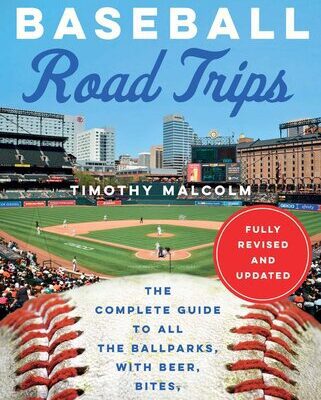 خرید و دانلود نسخه کامل کتاب Moon Baseball Road Trips: The Complete Guide to All the Ballparks, with Beer, Bites, and Sights Nearby
