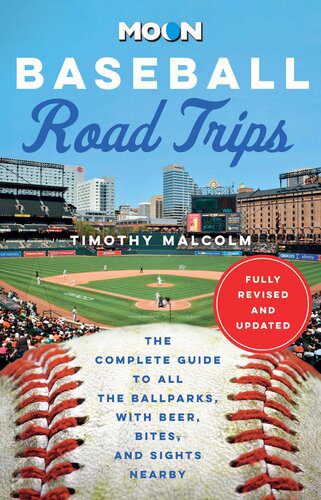 خرید و دانلود نسخه کامل کتاب Moon Baseball Road Trips: The Complete Guide to All the Ballparks, with Beer, Bites, and Sights Nearby_68c1626668b4a.jpeg خرید و دانلود نسخه کامل کتاب Moon Baseball Road Trips: The Complete Guide to All the Ballparks, with Beer, Bites, and Sights Nearby
