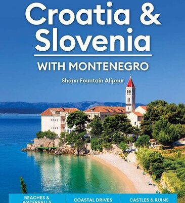 خرید و دانلود نسخه کامل کتاب Moon Croatia & Slovenia: With Montenegro: Beaches & Waterfalls, Coastal Drives, Castles & Ruins (Travel Guide)