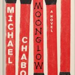 خرید و دانلود نسخه کامل کتاب Moonglow: A Novel by Michael Chabon