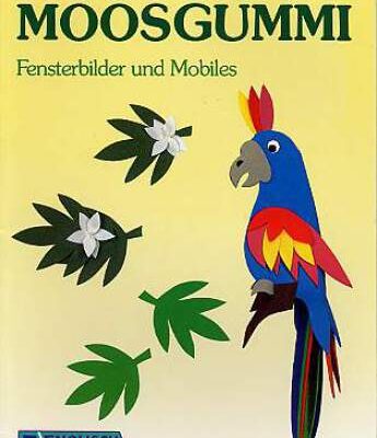 خرید و دانلود نسخه کامل کتاب Moosgummi Fensterbilder und Mobiles
