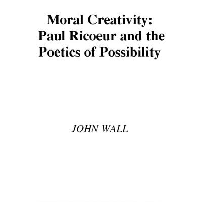 خرید و دانلود نسخه کامل کتاب Moral Creativity: Paul Ricoeur and the Poetics of Possibility