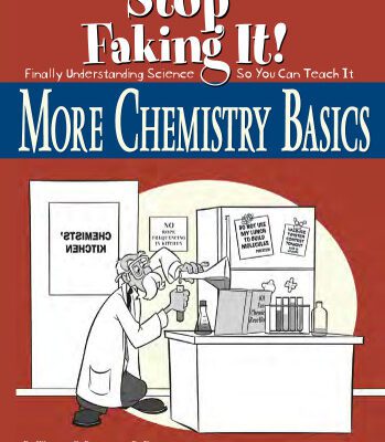 خرید و دانلود نسخه کامل کتاب More Chemistry Basics – Stop faking It!