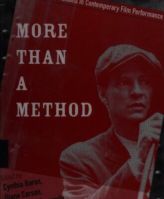 خرید و دانلود نسخه کامل کتاب More than a method : trends and traditions in contemporary film performance