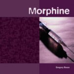 خرید و دانلود نسخه کامل کتاب Morphine (Drugs: the Straight Facts)