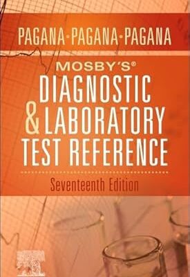 خرید و دانلود نسخه کامل کتاب Mosby’s® Diagnostic and Laboratory Test Reference (17th Edition) –  +  Pdf
