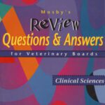 خرید و دانلود نسخه کامل کتاب Mosby’s Review Questions & Answers For Veterinary Boards: Clinical Sciences