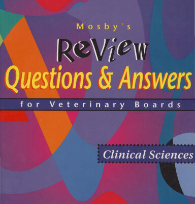 خرید و دانلود نسخه کامل کتاب Mosby’s Review Questions & Answers For Veterinary Boards: Clinical Sciences