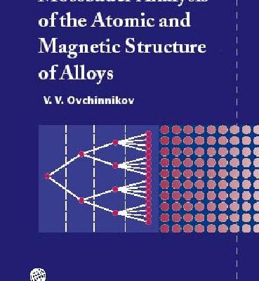 خرید و دانلود نسخه کامل کتاب Mossbauer Analysis of the Atomic and Magnetic Structure of Alloys