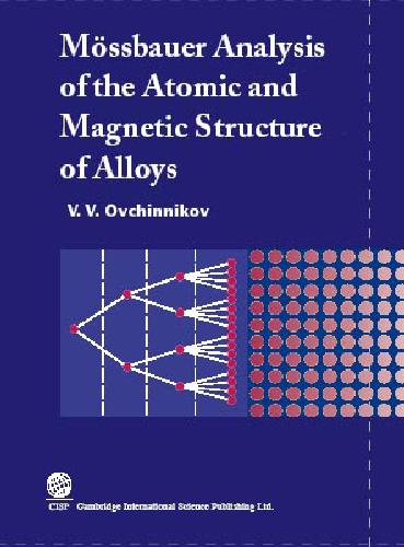 خرید و دانلود نسخه کامل کتاب Mossbauer Analysis of the Atomic and Magnetic Structure of Alloys_68bf1d4843eb8.jpeg خرید و دانلود نسخه کامل کتاب Mossbauer Analysis of the Atomic and Magnetic Structure of Alloys