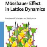 خرید و دانلود نسخه کامل کتاب Mossbauer Effect in Lattice Dynamics: Experimental Techniques and Applications