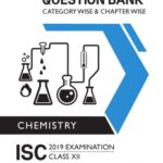 خرید و دانلود نسخه کامل کتاب Most Likely Question Bank Chemistry for ISC Class 12 Standard XII Chapter wise Topic wise Oswal Publishers
