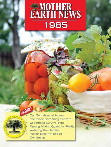 خرید و دانلود نسخه کامل کتاب Mother Earth News 1985_68d0052d62c35.jpeg خرید و دانلود نسخه کامل کتاب Mother Earth News 1985