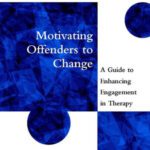 خرید و دانلود نسخه کامل کتاب Motivating Offenders to Change: A Guide to Enhancing Engagement in Therapy