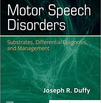 خرید و دانلود نسخه کامل کتاب Motor Speech Disorders E-Book: Substrates, Differential Diagnosis, and Management (4th Edition) –  +  pdf