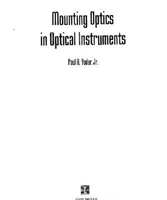خرید و دانلود نسخه کامل کتاب Mounting optics in optical instruments
