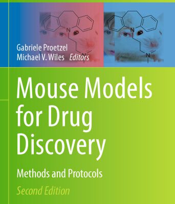 خرید و دانلود نسخه کامل کتاب Mouse Models for Drug Discovery: Methods and Protocols