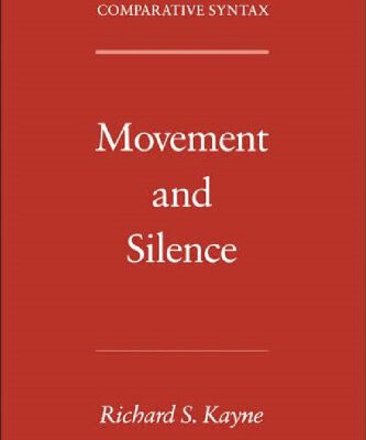 خرید و دانلود نسخه کامل کتاب Movement and Silence (Oxford Studies in Comparative Syntax)