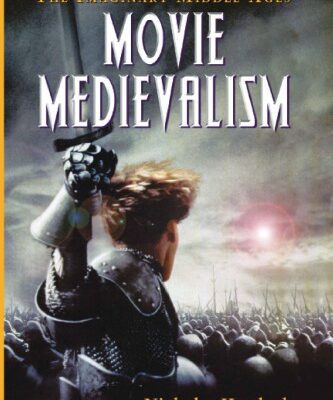 خرید و دانلود نسخه کامل کتاب Movie medievalism : The Imaginary Middle Ages