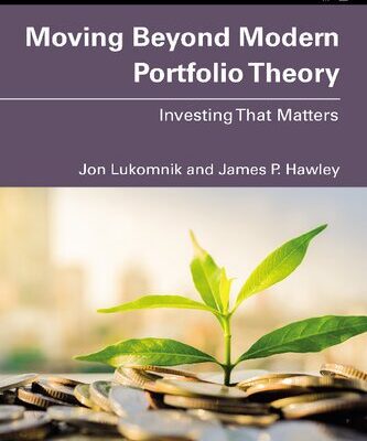خرید و دانلود نسخه کامل کتاب Moving Beyond Modern Portfolio Theory: Investing That Matters