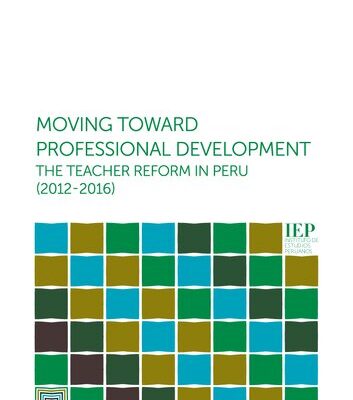 خرید و دانلود نسخه کامل کتاب Moving toward professional development: the teacher reform in Peru (2012-2016)