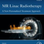 خرید و دانلود نسخه کامل کتاب MR Linac Radiotherapy: A New Personalized Treatment Approach