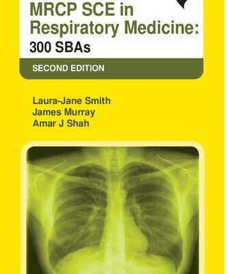 خرید و دانلود نسخه کامل کتاب MRCP SCE in Respiratory Medicine: 300 SBAs