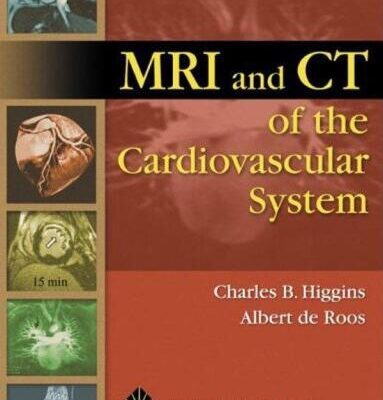 خرید و دانلود نسخه کامل کتاب MRI and CT of the Cardiovascular System, 2nd edition