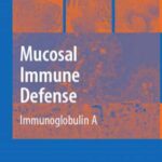 خرید و دانلود نسخه کامل کتاب Mucosal Immune Defense: Immunoglobulin A