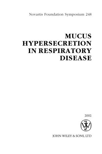 خرید و دانلود نسخه کامل کتاب Mucus Hypersecretion in Respiratory Disease (Novartis Foundation Symposium 248)_68b9a5c429ce2.jpeg خرید و دانلود نسخه کامل کتاب Mucus Hypersecretion in Respiratory Disease (Novartis Foundation Symposium 248)