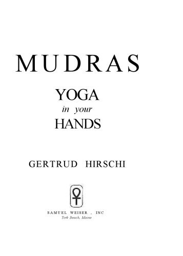 خرید و دانلود نسخه کامل کتاب Mudras: Yoga in Your Hands_68baa1d604c6d.jpeg خرید و دانلود نسخه کامل کتاب Mudras: Yoga in Your Hands