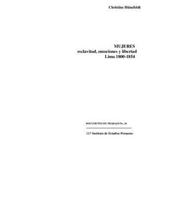 خرید و دانلود نسخه کامل کتاب Mujeres, esclavitud, emociones y libertad. Lima 1800-1854