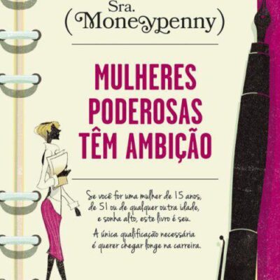 خرید و دانلود نسخه کامل کتاب Mulheres poderosas têm ambição