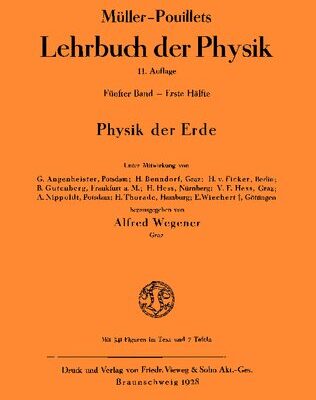 خرید و دانلود نسخه کامل کتاب Müller-Pouillets Lehrbuch der Physik – Band V, 1. Teil: Physik der Erde