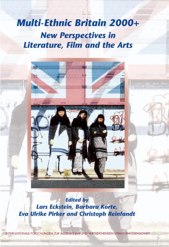 خرید و دانلود نسخه کامل کتاب Multi-Ethnic Britain 2000+: New Perspectives in Literature, Film and the Arts. (Internationale Forschungen Zur Allgemeinen & Vergleichenden Literaturwissenschaft)_68d29b859a034.jpeg خرید و دانلود نسخه کامل کتاب Multi-Ethnic Britain 2000+: New Perspectives in Literature, Film and the Arts. (Internationale Forschungen Zur Allgemeinen & Vergleichenden Literaturwissenschaft)