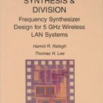 خرید و دانلود نسخه کامل کتاب Multi-GHz frequency synthesis & division: frequency synthesizer design for 5 GHz wireless LAN systems
