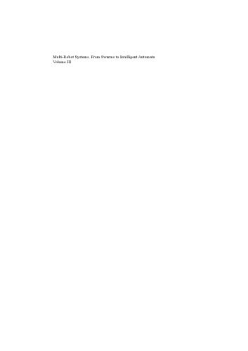 خرید و دانلود نسخه کامل کتاب Multi-robot systems: from swarms to intelligent automata. Proceedings from the 2005 International Workshop on Multi-Robot Systems /Vol. III_68cf14c01129f.jpeg خرید و دانلود نسخه کامل کتاب Multi-robot systems: from swarms to intelligent automata. Proceedings from the 2005 International Workshop on Multi-Robot Systems /Vol. III