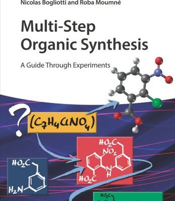 خرید و دانلود نسخه کامل کتاب Multi-Step Organic Synthesis A Guide Through Experiments