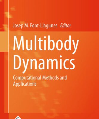 خرید و دانلود نسخه کامل کتاب Multibody Dynamics: Computational Methods and Applications