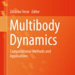 خرید و دانلود نسخه کامل کتاب Multibody Dynamics: Computational Methods and Applications