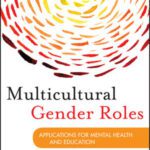 خرید و دانلود نسخه کامل کتاب Multicultural Gender Roles: Applications for Mental Health and Education