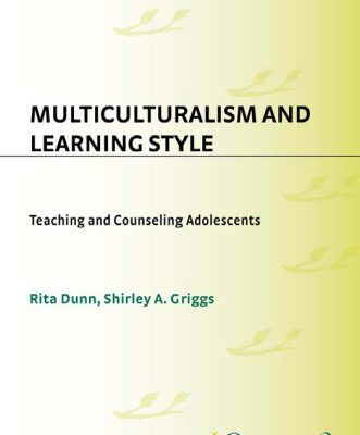 خرید و دانلود نسخه کامل کتاب Multiculturalism and Learning Style: Teaching and Counseling Adolescents
