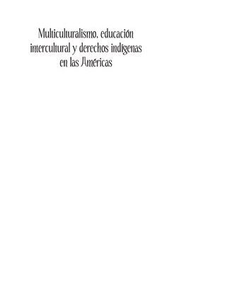 خرید و دانلود نسخه کامل کتاب Multiculturalismo, educación intercultural y derechos indígenas en las Américas