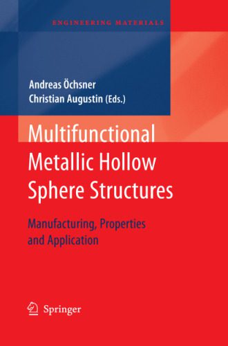 خرید و دانلود نسخه کامل کتاب Multifunctional Metallic Hollow Sphere Structures: Manufacturing, Properties and Application_68c9febdac219.jpeg خرید و دانلود نسخه کامل کتاب Multifunctional Metallic Hollow Sphere Structures: Manufacturing, Properties and Application