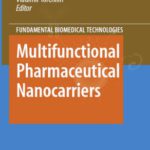 خرید و دانلود نسخه کامل کتاب Multifunctional Pharmaceutical Nanocarriers