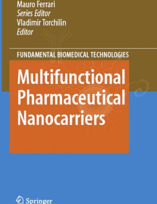 خرید و دانلود نسخه کامل کتاب Multifunctional Pharmaceutical Nanocarriers