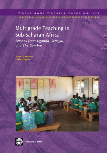 خرید و دانلود نسخه کامل کتاب Multigrade Teaching in Sub-Saharan Africa: Lessons from Uganda, Senegal, and The Gambia (World Bank Working Papers)_68cf749c28976.jpeg خرید و دانلود نسخه کامل کتاب Multigrade Teaching in Sub-Saharan Africa: Lessons from Uganda, Senegal, and The Gambia (World Bank Working Papers)